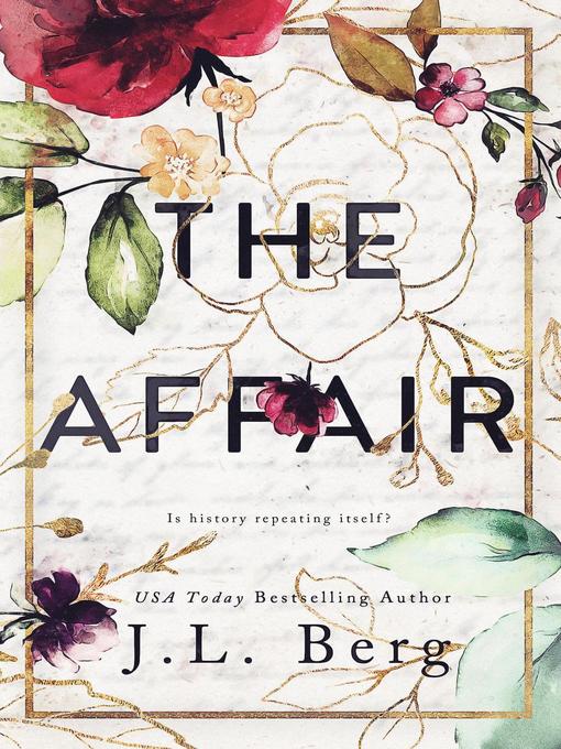 Title details for The Affair by J.L. Berg - Available